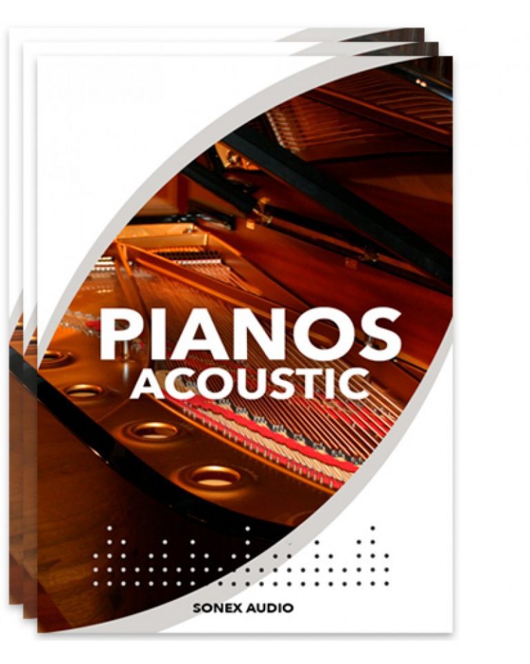 Sonex Audio – Acoustic Pianos (KONTAKT)
