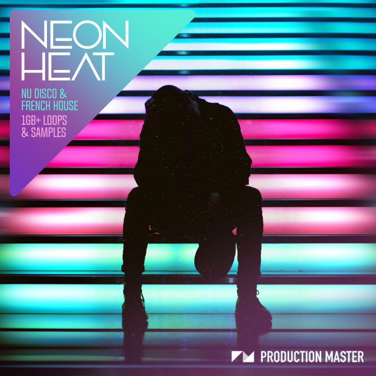 Production Master – Neon Heat – Nu Disco & French House (WAV)