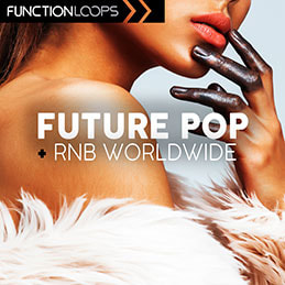 Function Loops – Future Pop & RnB Worldwide