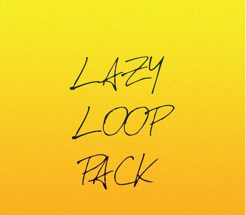 LAZY BEATZ – LAZY LOOP PACK (WAV)