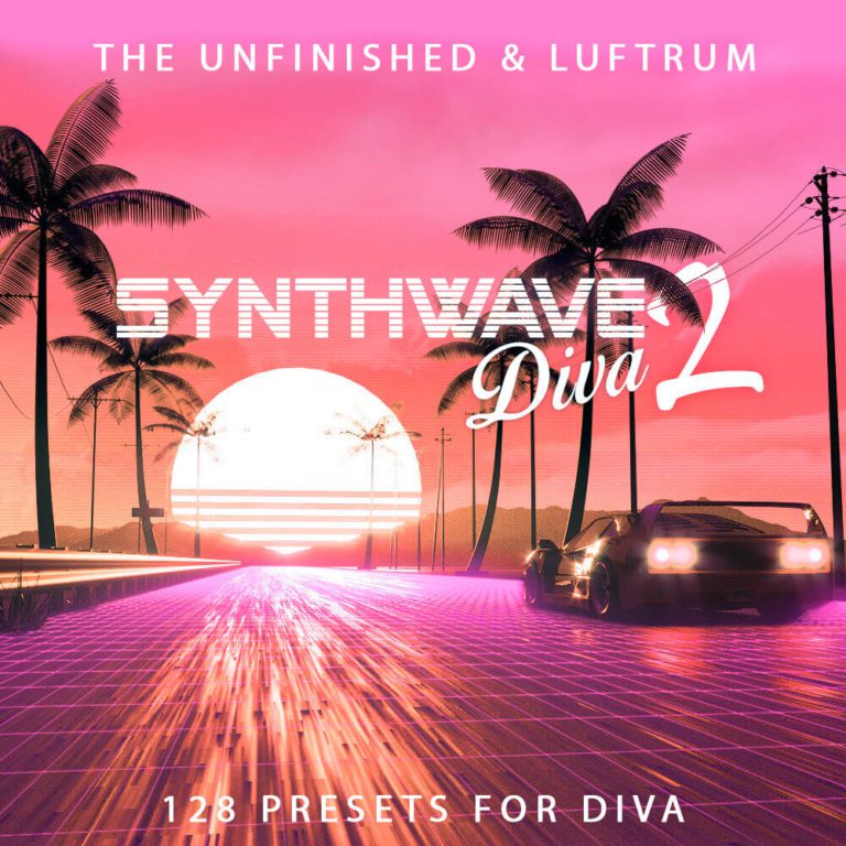 he Unfinished & Luftrum – Synthwave Diva 2 for U-He Diva