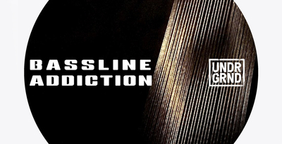 UNDRGRND Sounds – Bassline Addiction (MIDI, WAV)