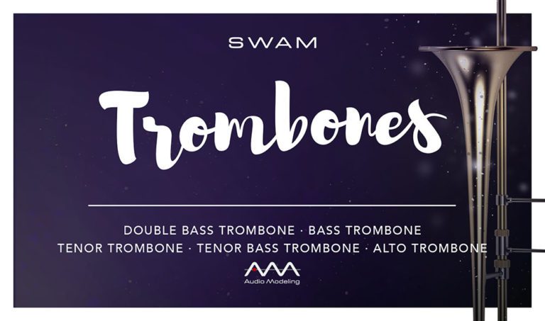 Audio Modeling – SWAM Trombones 1.0.0 STANDALONE, VSTi, VSTi3, AAX x64