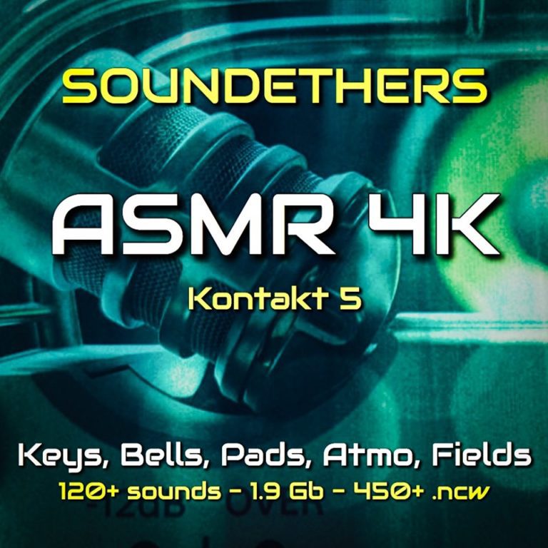 SoundEthers – ASMR 4K (KONTAKT)