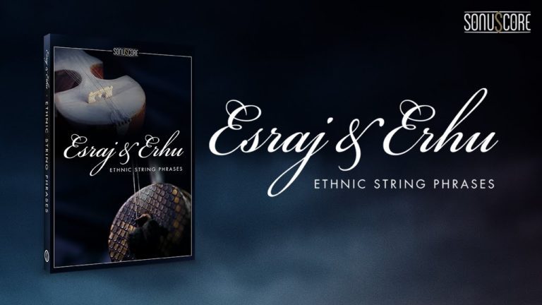Sonuscore – Esraj & Erhu – Ethnic String Phrases (KONTAKT)