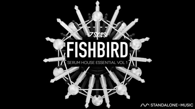 Standalone-Music – Fishbird 2 – Serum House Presets by 7 Skies