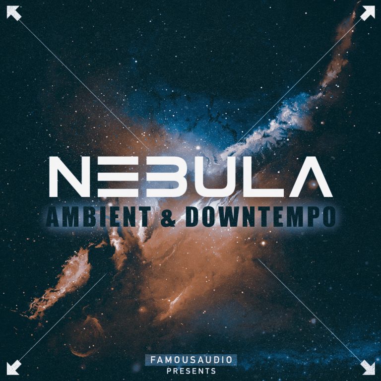 Famous Audio – Nebula Ambient & Downtempo (WAV)