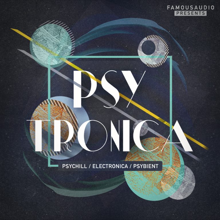 Famous Audio – Psytronica (WAV)