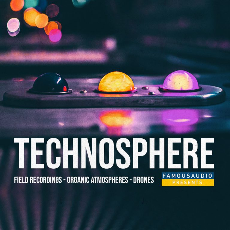 Famous Audio – Technosphere (WAV)