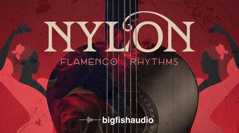 Big Fish Audio – Nylon: Flamenco Rhythms