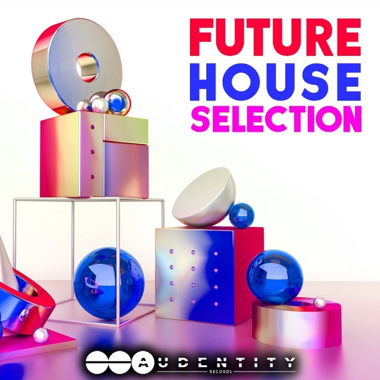 Audentity Records – Future House Selection WAV