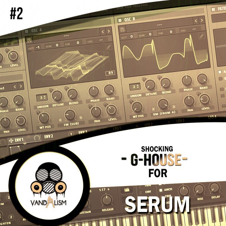 Vandalism – Shocking G-House For Serum 2