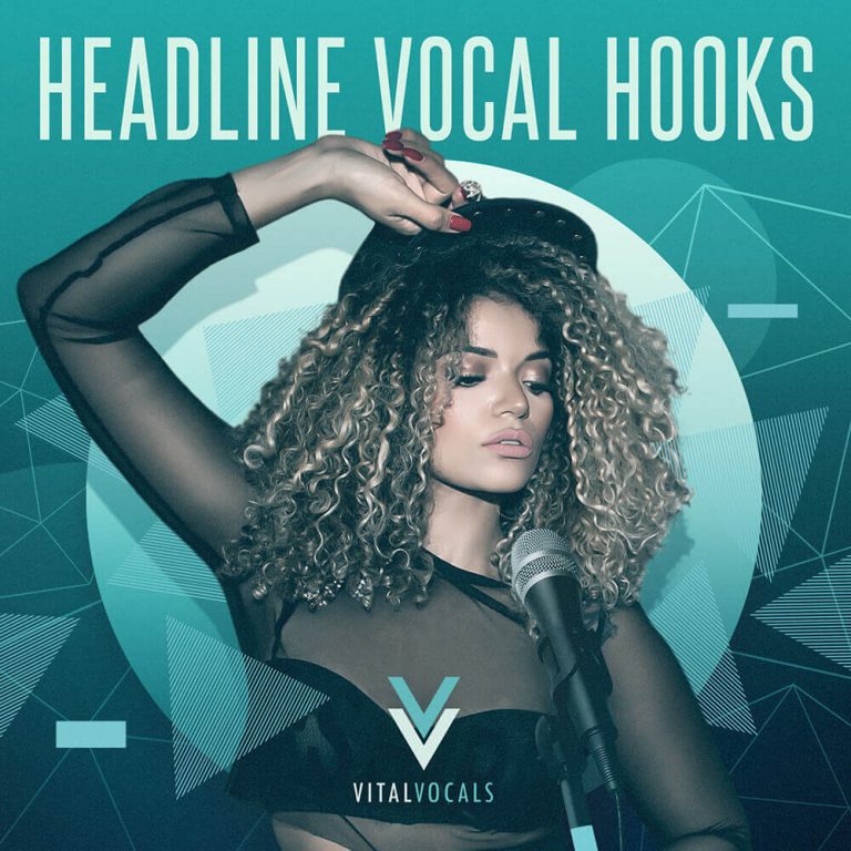 Vital Vocals – Headline Vocal Hooks (WAV)