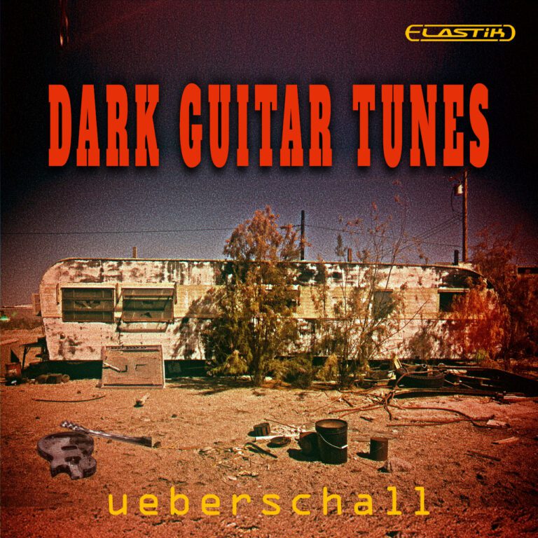 Ueberschall – Dark Guitar Tunes (ELASTIK)