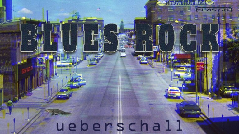 Ueberschall – Blues Rock (ELASTIK)