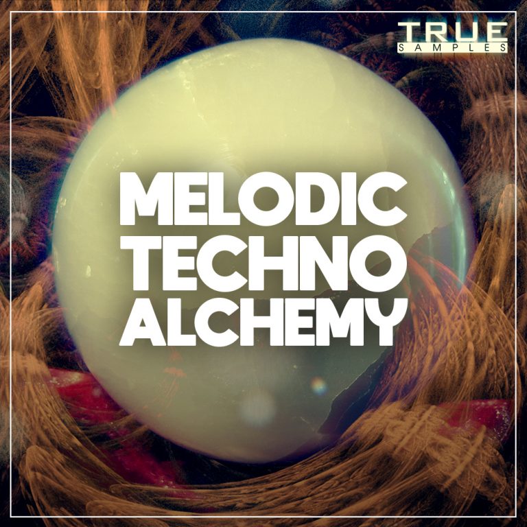 True Samples – Melodic Techno Alchemy WAV