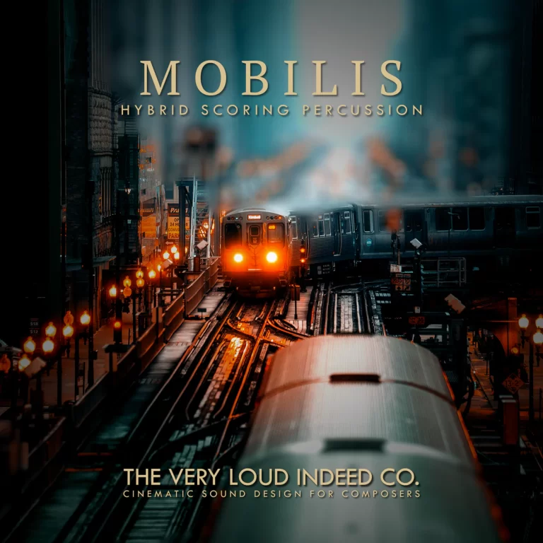 The Very Loud Indeed Co. – MOBILIS Hybrid Scoring Percussion (KONTAKT)