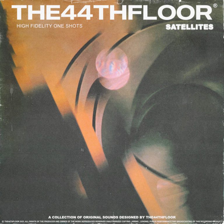 The44thfloor – Satellites (One Shot Kit) (WAV)