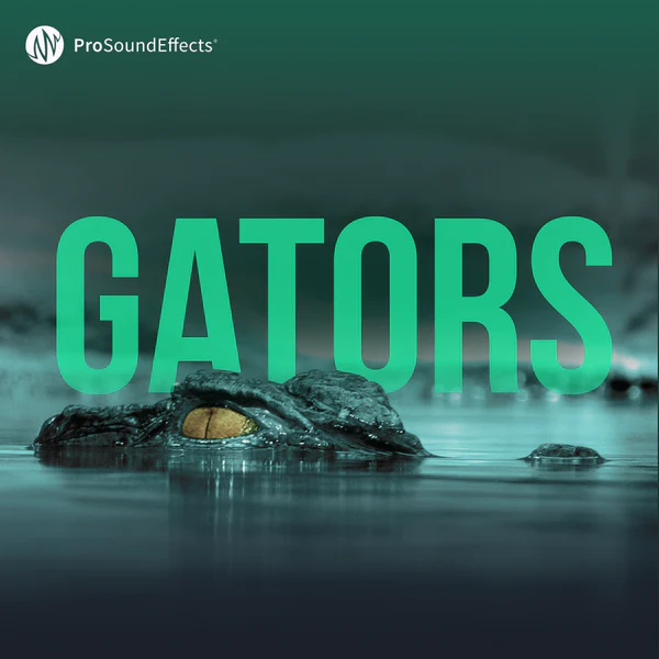 Pro Sound Effects – Gators (WAV)