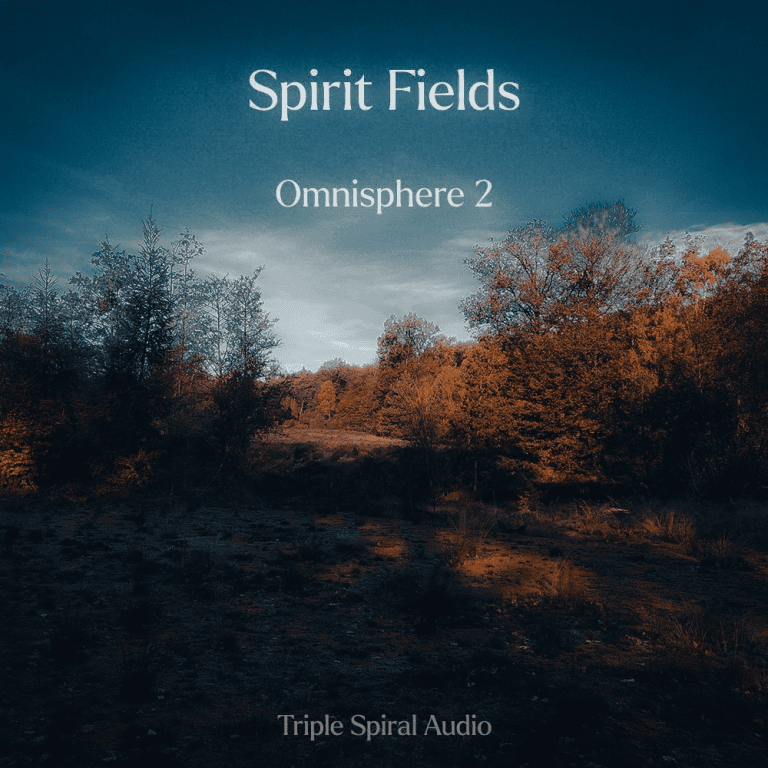 Triple Spiral Audio – Spirit Fields (OMNISPHERE 2)