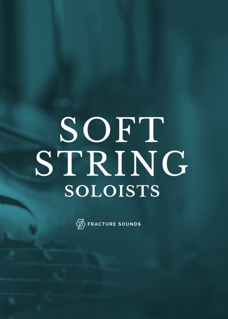 Fracture Sounds – Soft String Soloists 1.0.2 (KONTAKT)