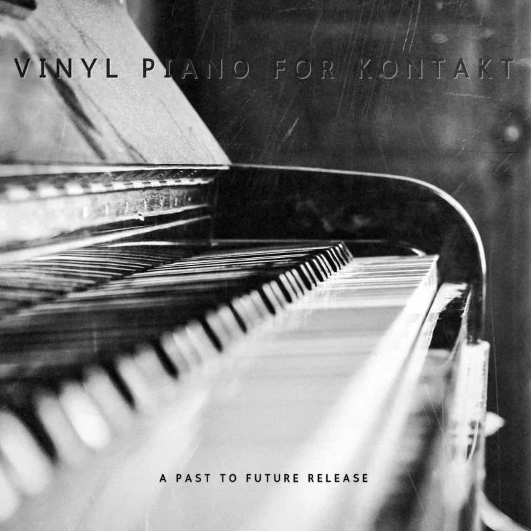 Past to Future Reverbs – Vinyl Piano (KONTAKT)