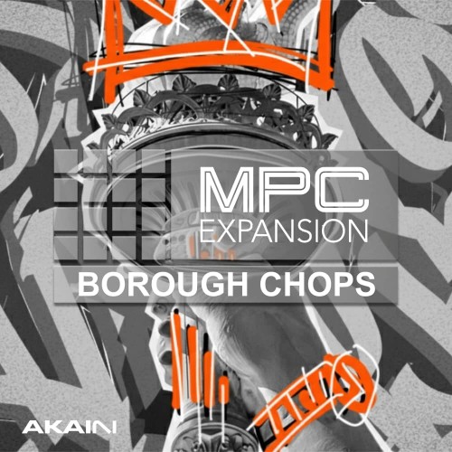 Akai Professional – Borough Chops (AKAINI) (WAV, MPC Expansion, Native Instruments Expansion in AKAI MPC Expansion)