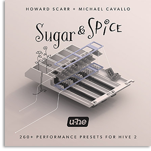u-he – Sugar & Spice for u-he Hive 2 (SYNTH PRESET)