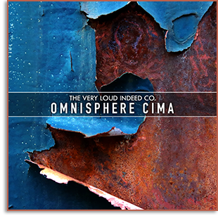 The Very Loud Indeed Co. – Omnisphere Cima (OMNISPHERE 2/3)