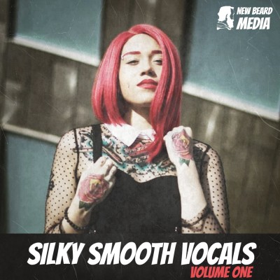 New Beard Media – Silky Smooth Vocals Vol.1 (WAV)