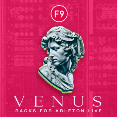 F9 Audio – F9 Venus Racks Ableton Live